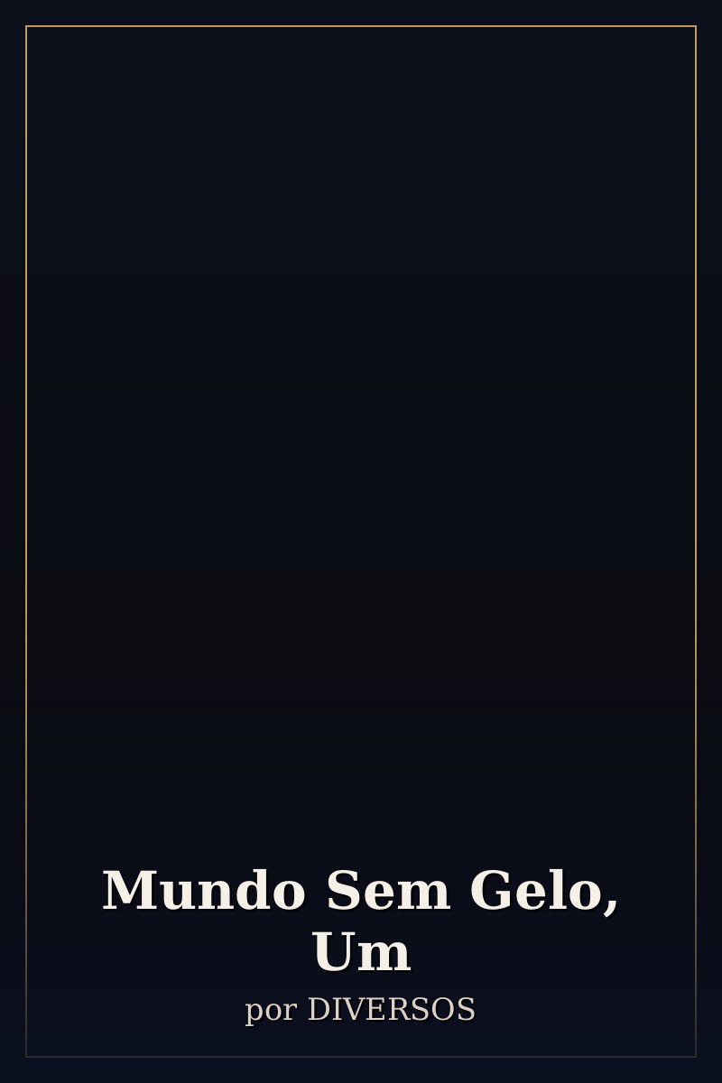 Capa de Mundo Sem Gelo, Um