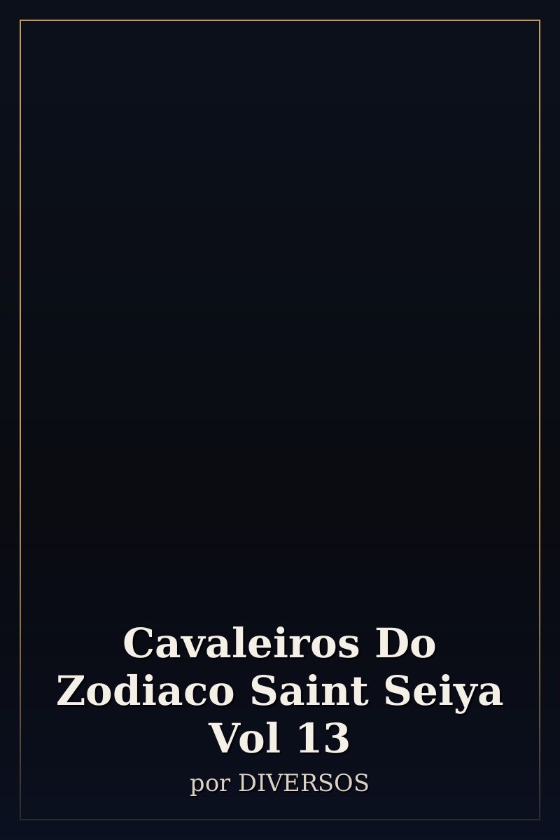 Capa de Cavaleiros Do Zodiaco Saint Seiya   Vol 13