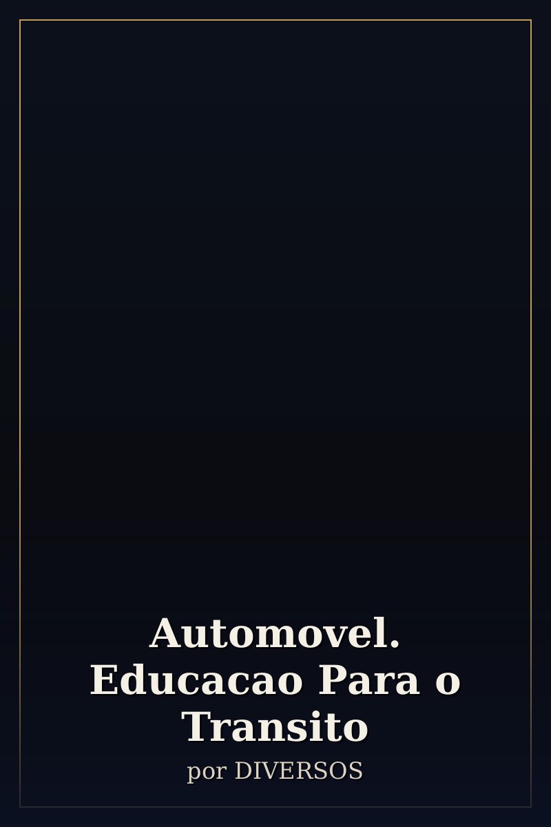 Capa de Automovel. Educacao Para o Transito