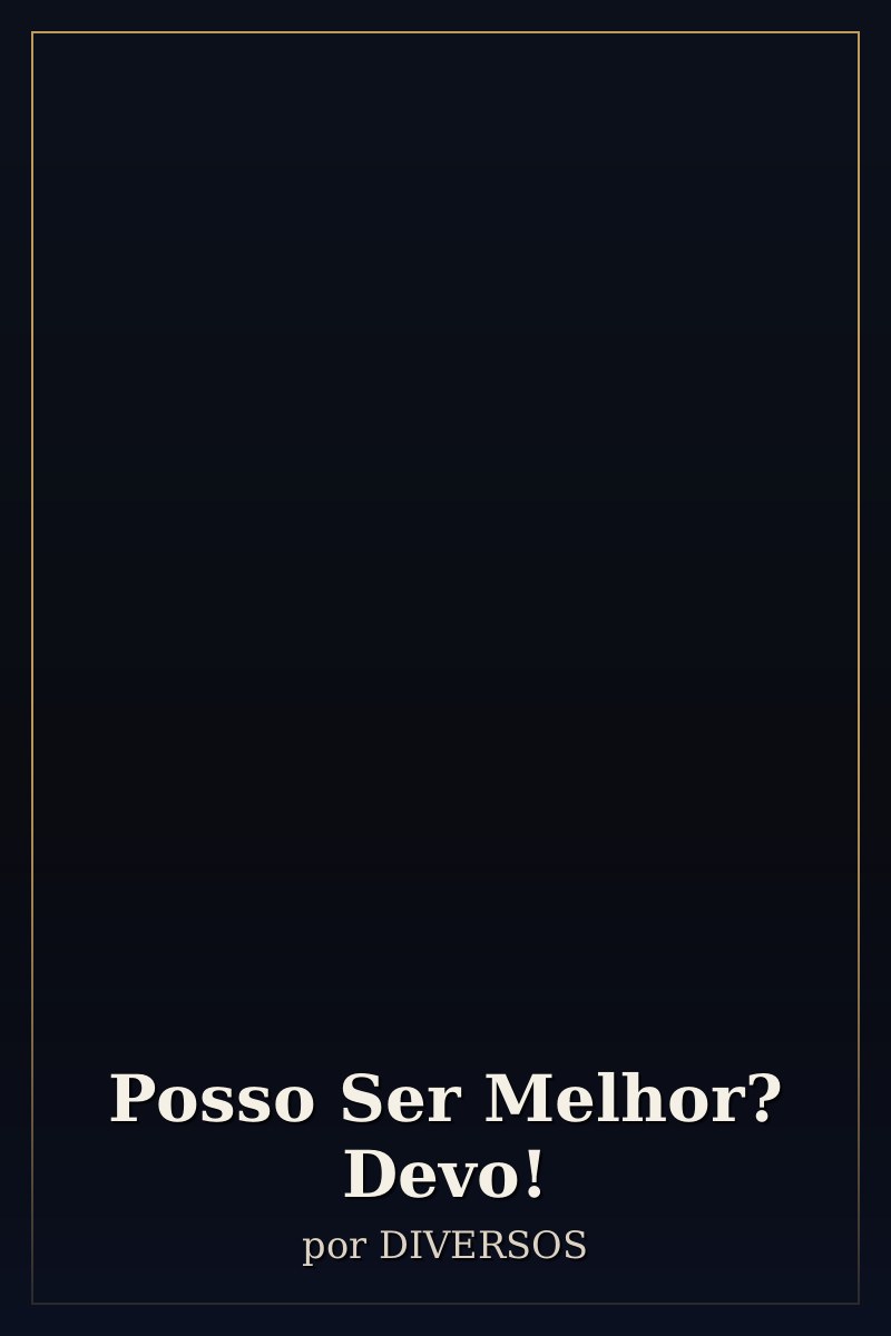 Capa de Posso Ser Melhor? Devo!