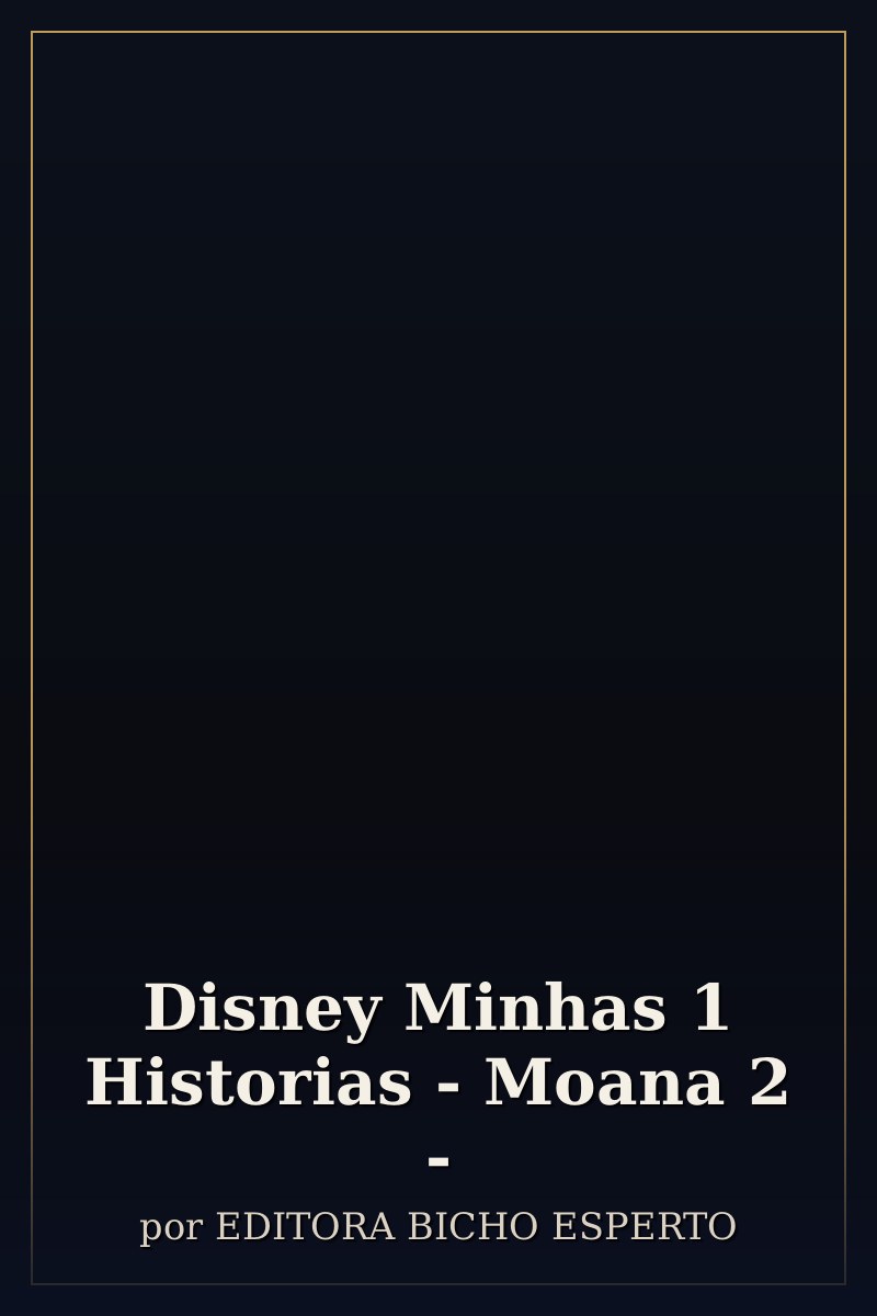 Capa de Disney Minhas 1 Historias - Moana 2 -