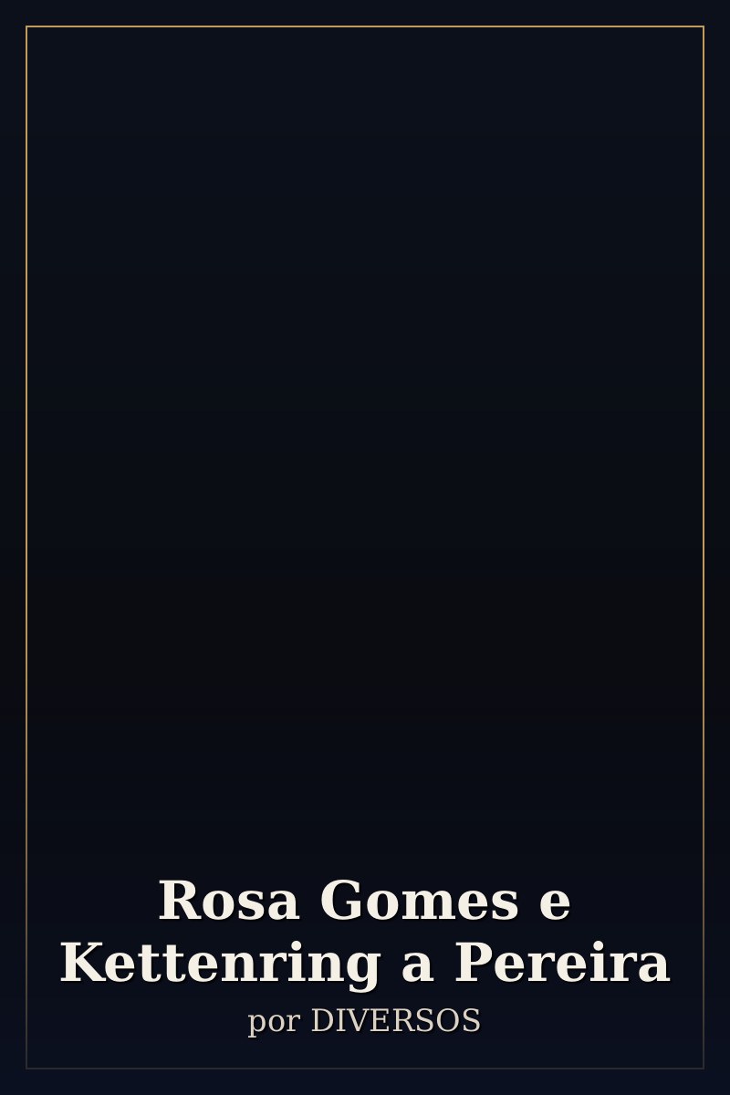 Capa de Rosa Gomes e Kettenring a Pereira