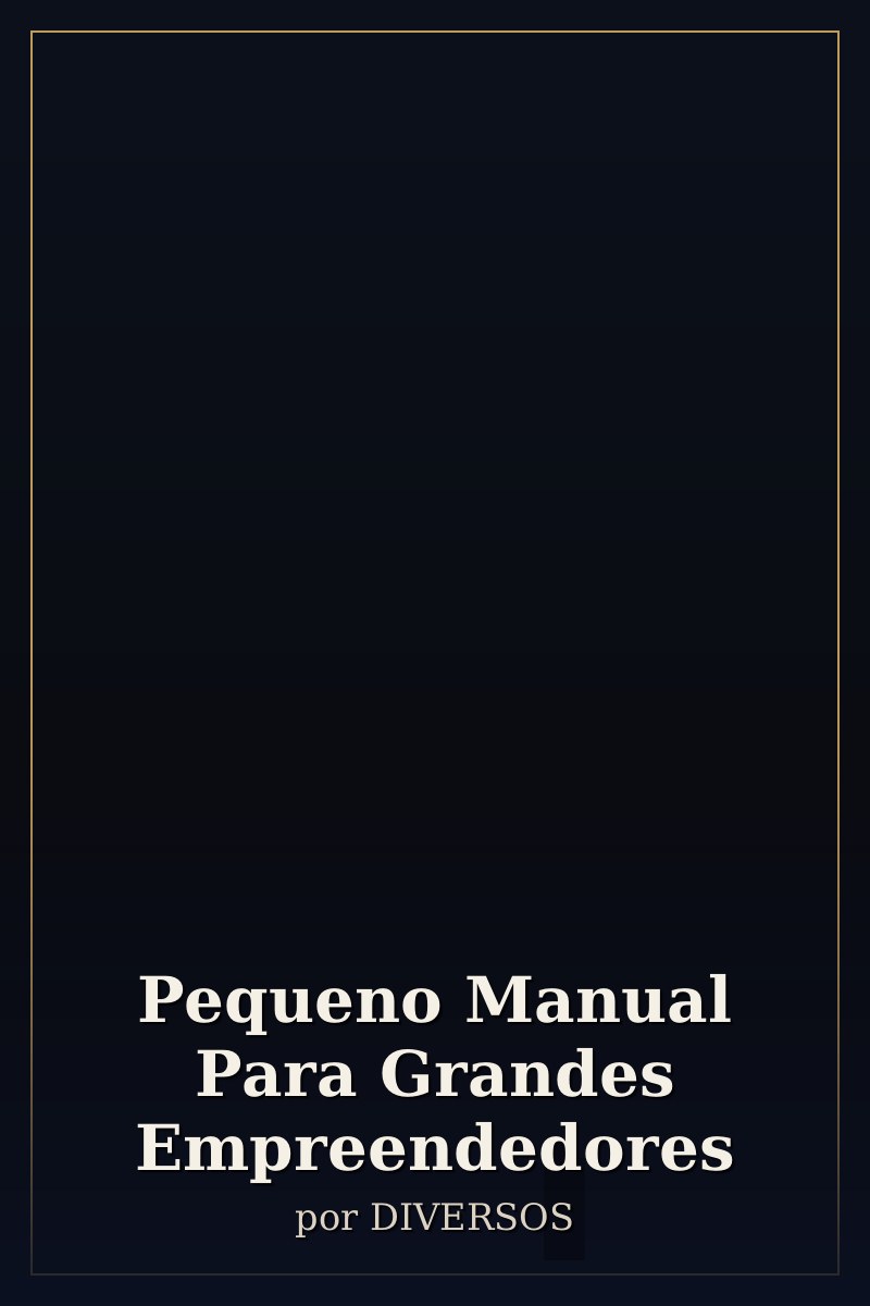 Capa de Pequeno Manual Para Grandes Empreendedores