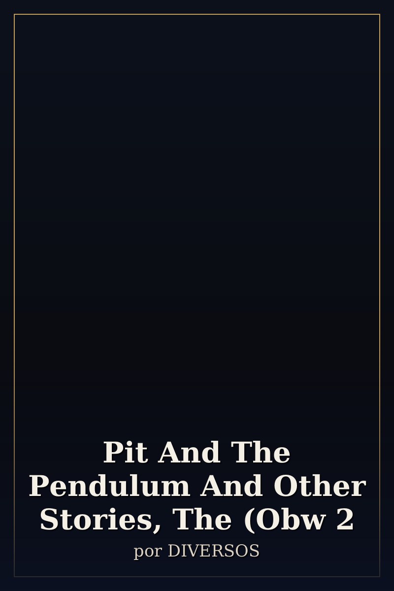 Capa de Pit And The Pendulum And Other Stories, The (Obw 2