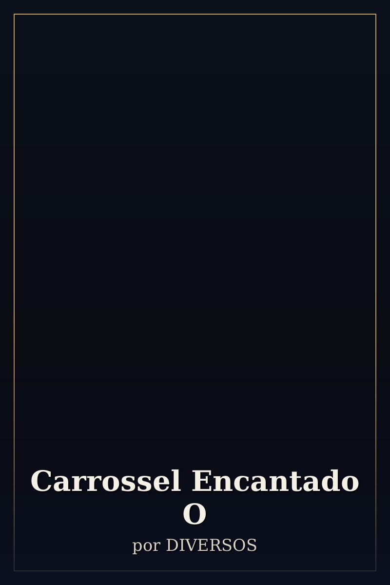 Capa de Carrossel Encantado O