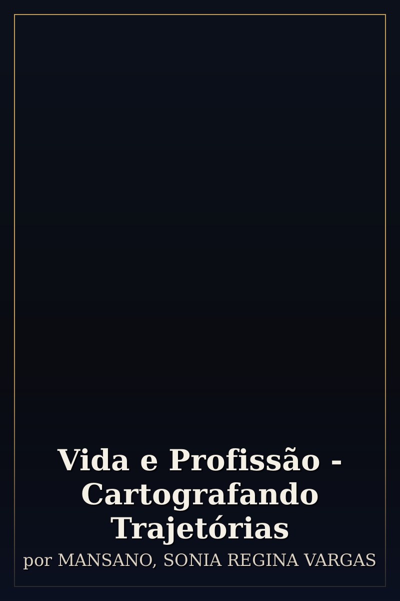 Capa de Vida e Profissão - Cartografando Trajetórias