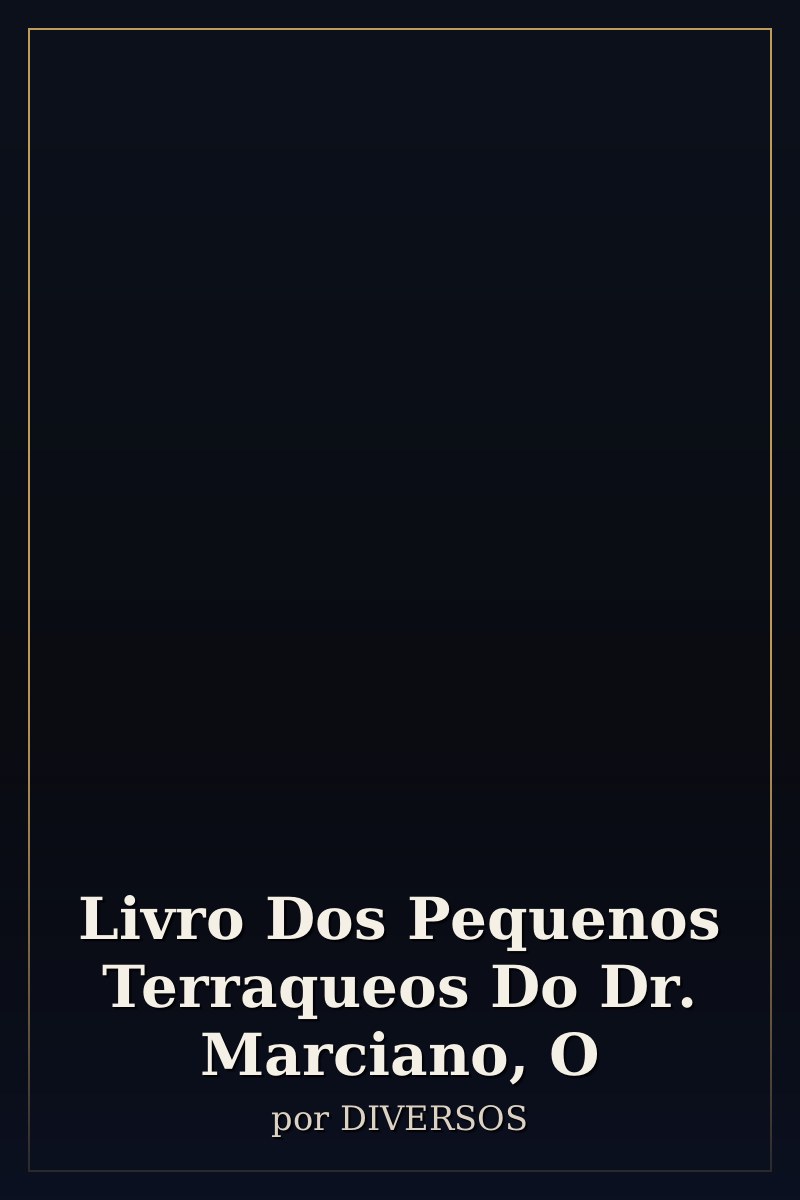 Capa de Livro Dos Pequenos Terraqueos Do Dr. Marciano, O