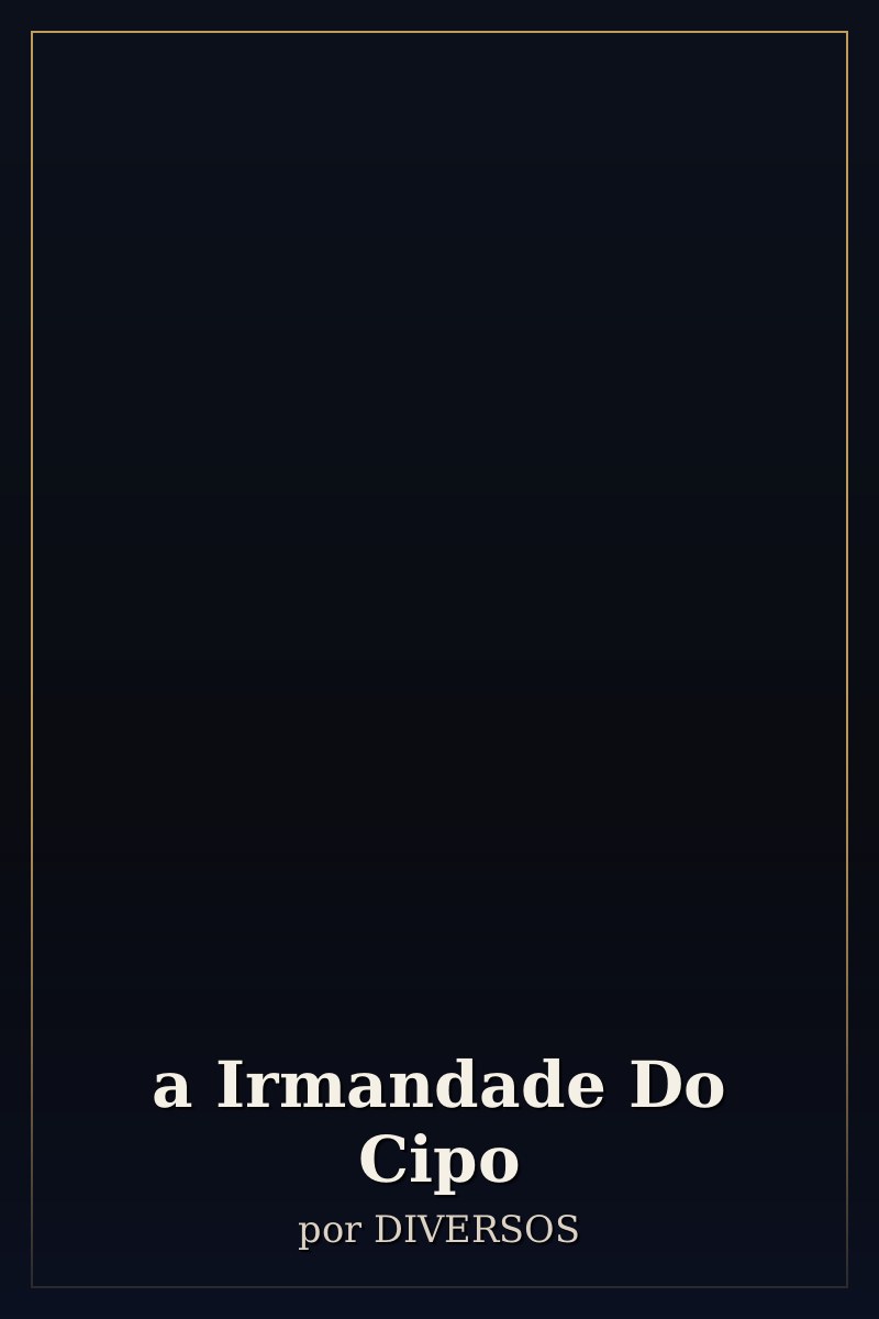 Capa de a Irmandade Do Cipo