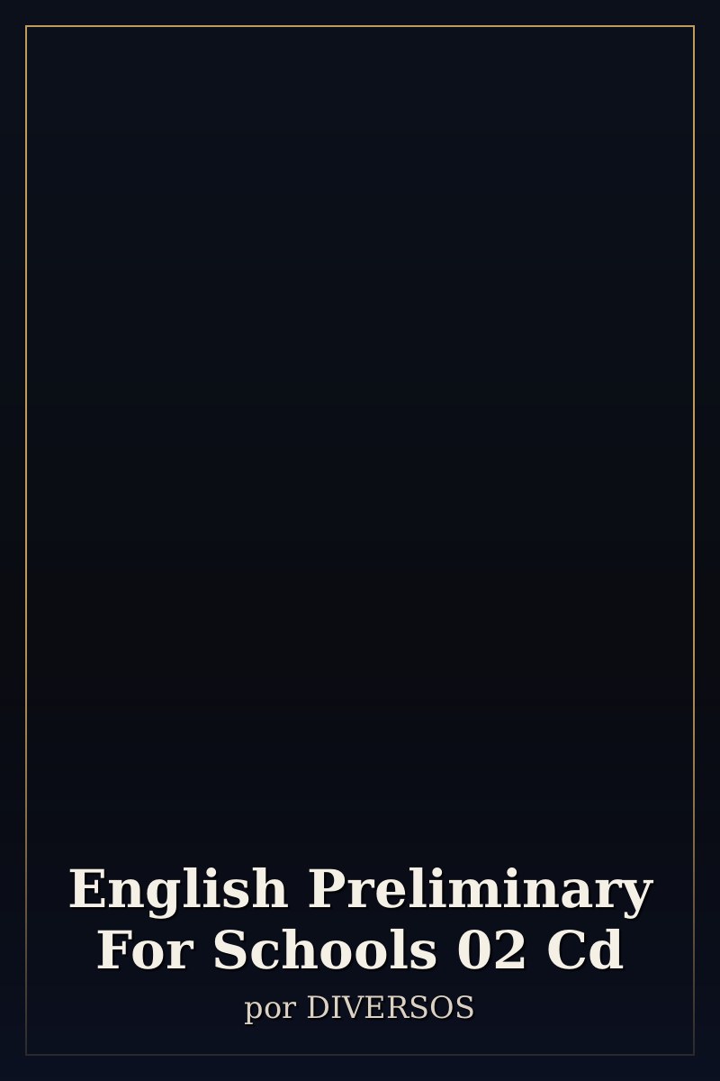 Capa de English Preliminary For Schools 02 Cd