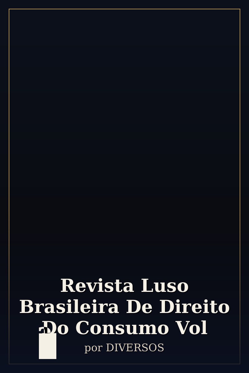 Capa de Revista Luso Brasileira De Direito Do Consumo Vol