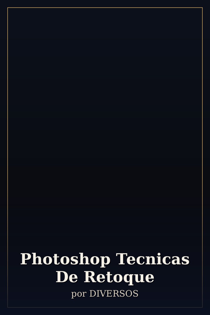 Capa de Photoshop Tecnicas De Retoque