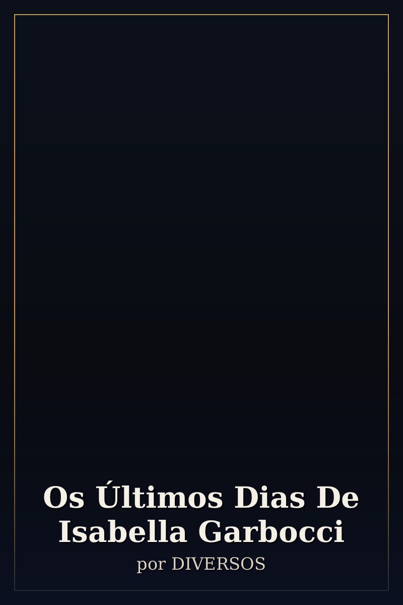 Capa de Os Últimos Dias De Isabella Garbocci