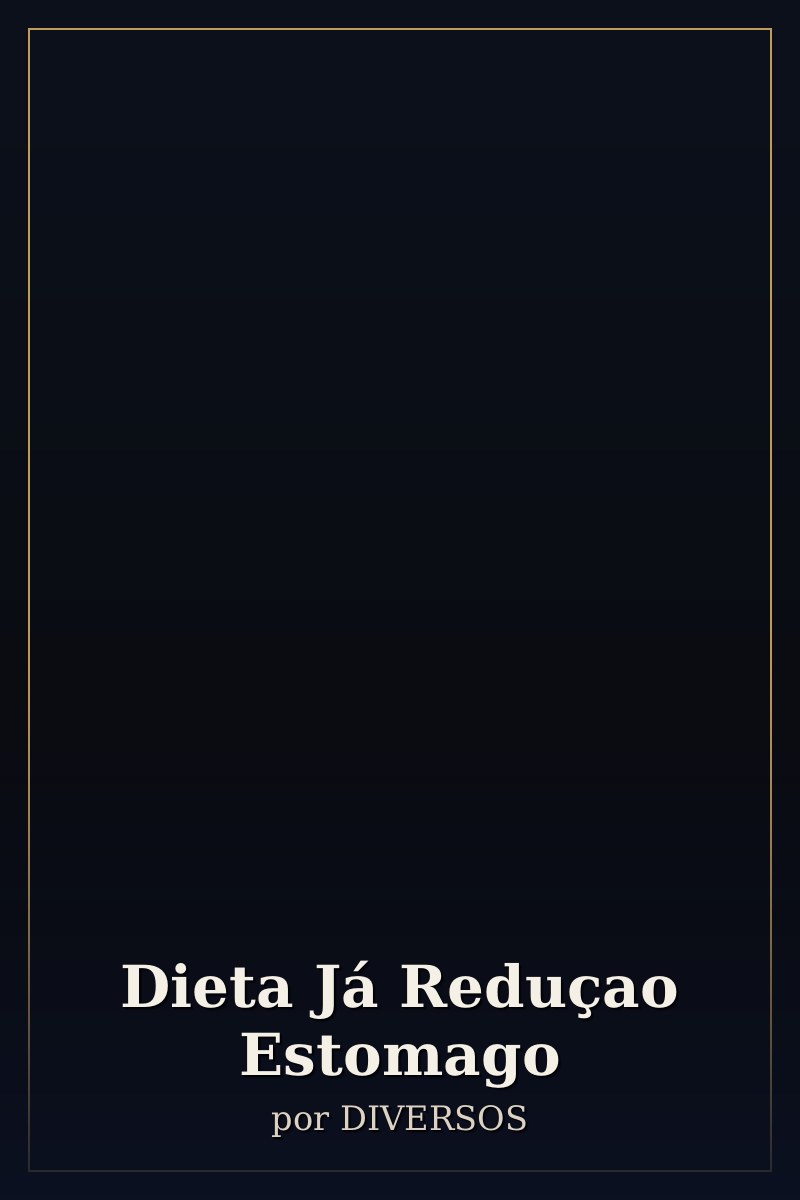 Capa de Dieta Já Reduçao Estomago