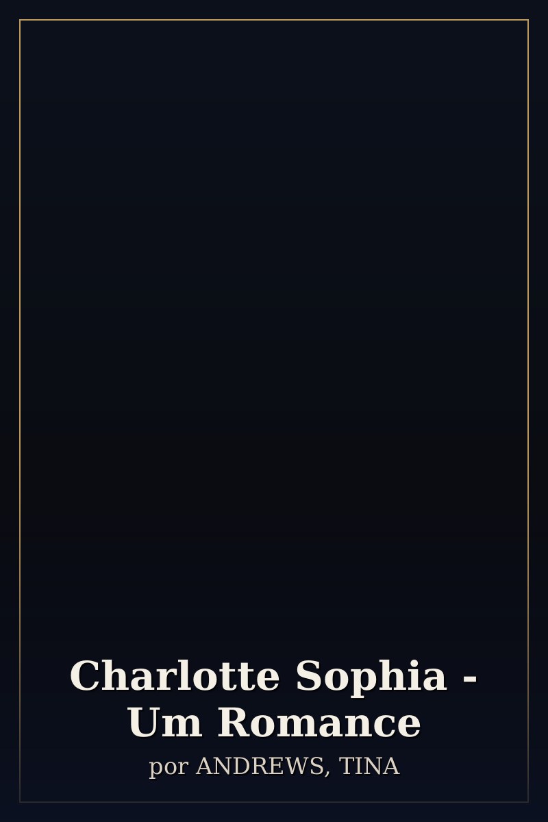 Capa de Charlotte Sophia - Um Romance