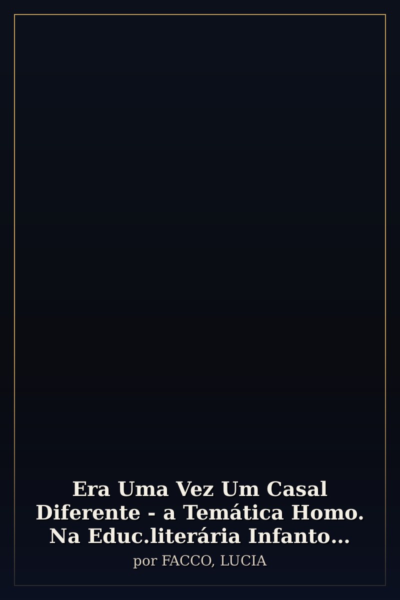 Capa de Era Uma Vez Um Casal Diferente - a Temática Homo. Na Educ.literária Infanto Juvenil