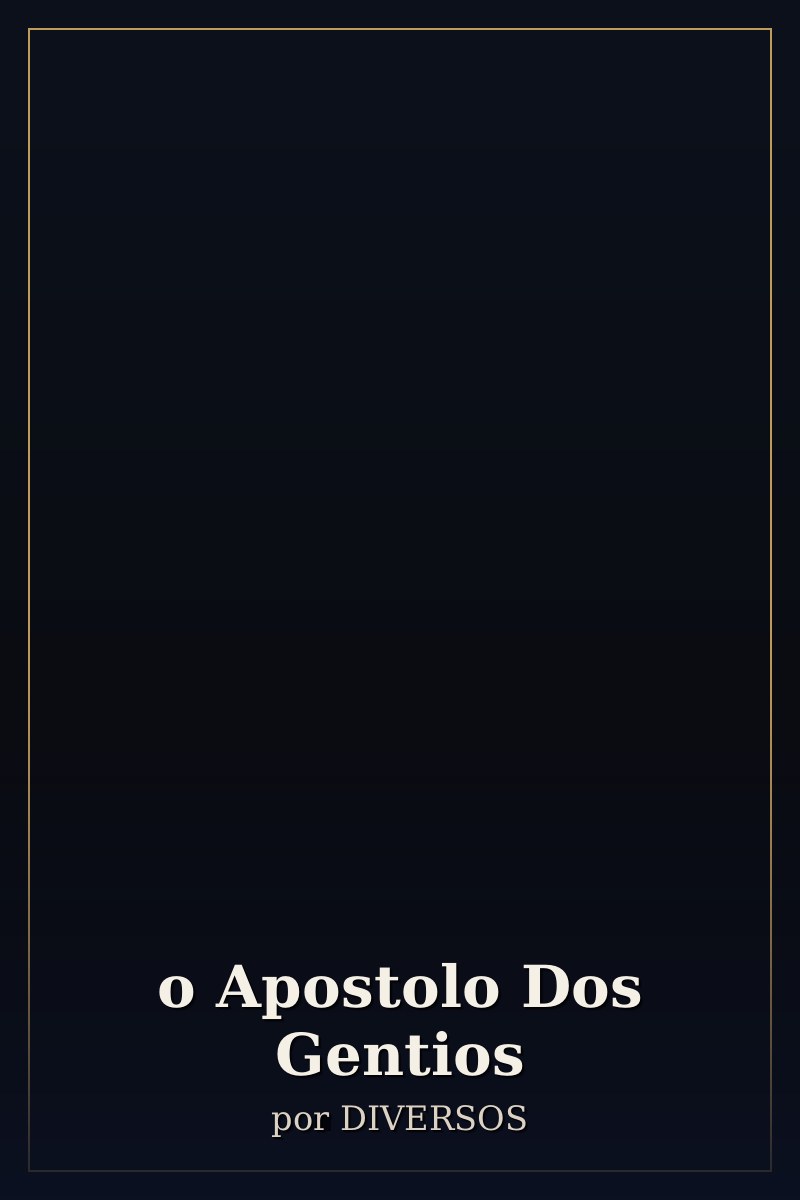 Capa de o Apostolo Dos Gentios