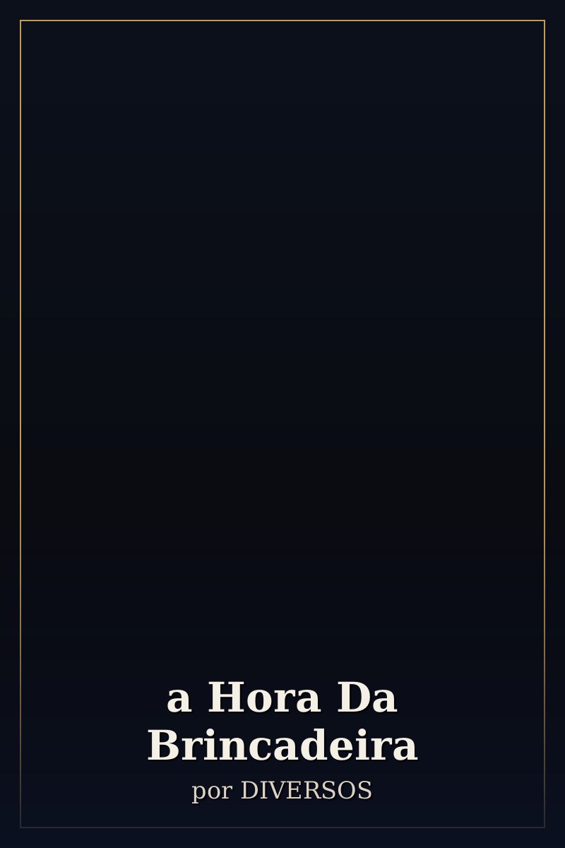 Capa de a Hora Da Brincadeira