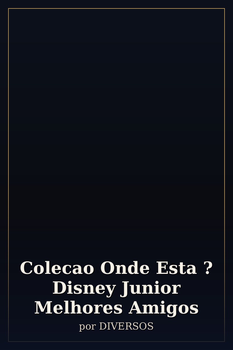 Capa de Colecao Onde Esta ? Disney Junior Melhores Amigos