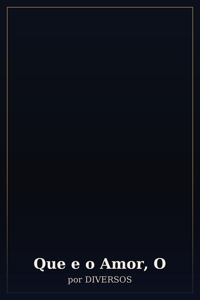 Capa de Que e o Amor, O