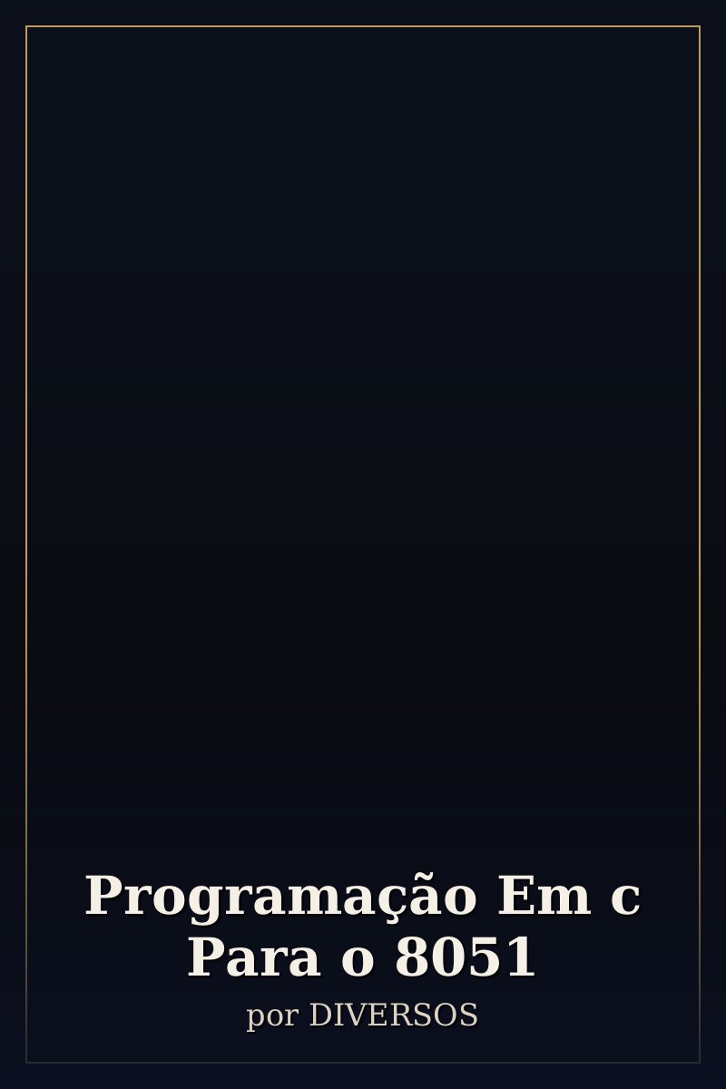 Capa de Programação Em c Para o 8051