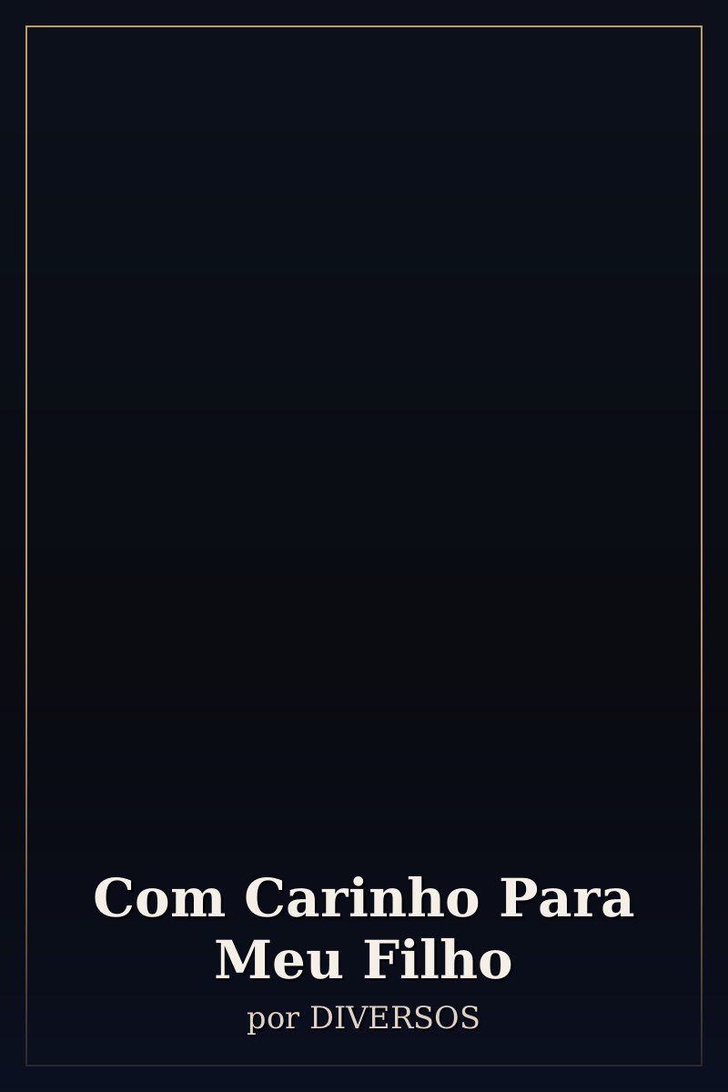 Capa de Com Carinho Para Meu Filho
