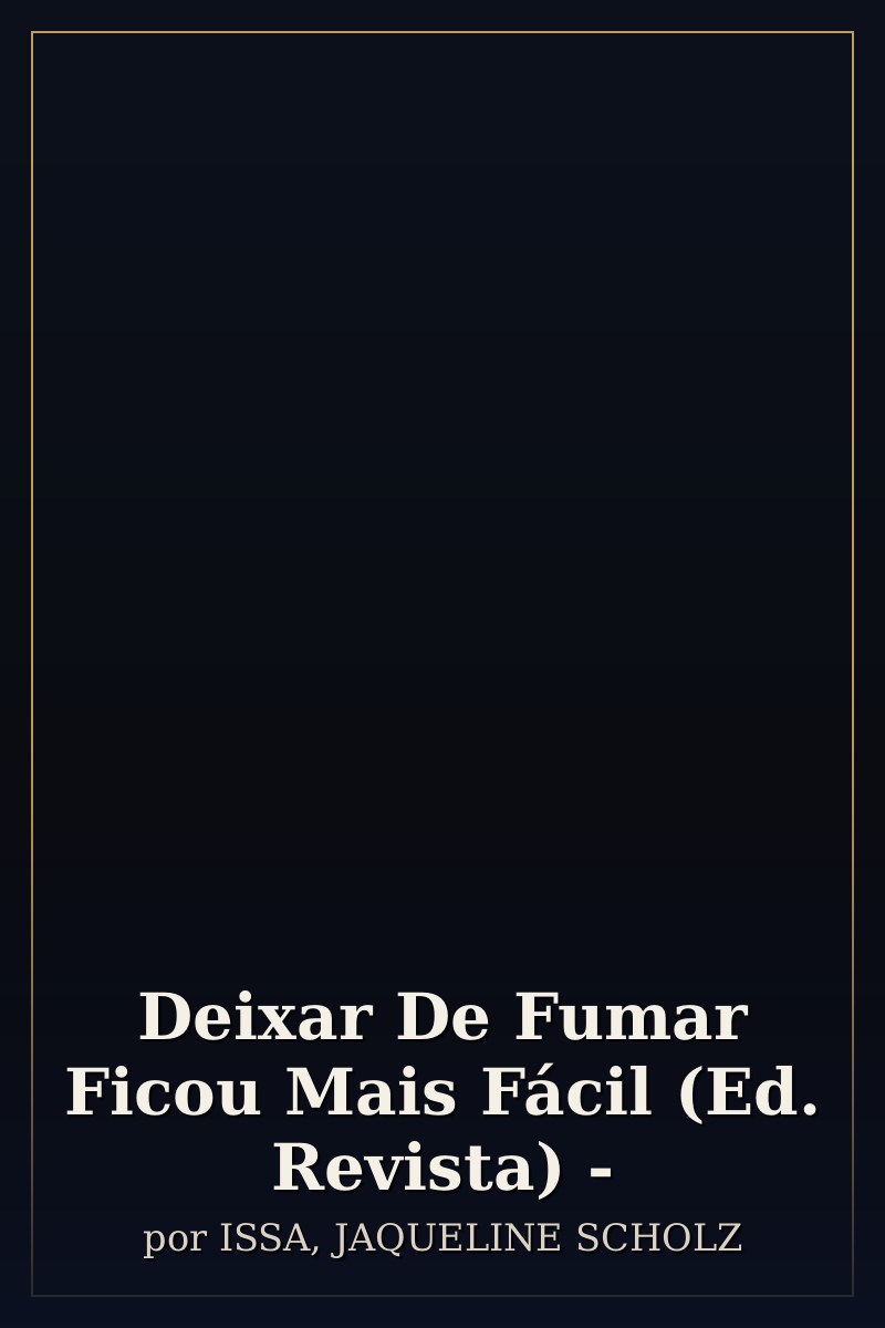 Capa de Deixar De Fumar Ficou Mais Fácil (Ed. Revista) -