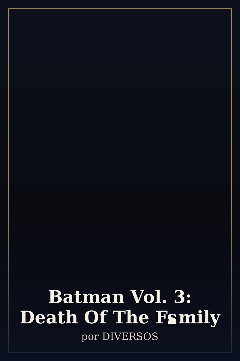 Capa de Batman Vol. 3: Death Of The Family