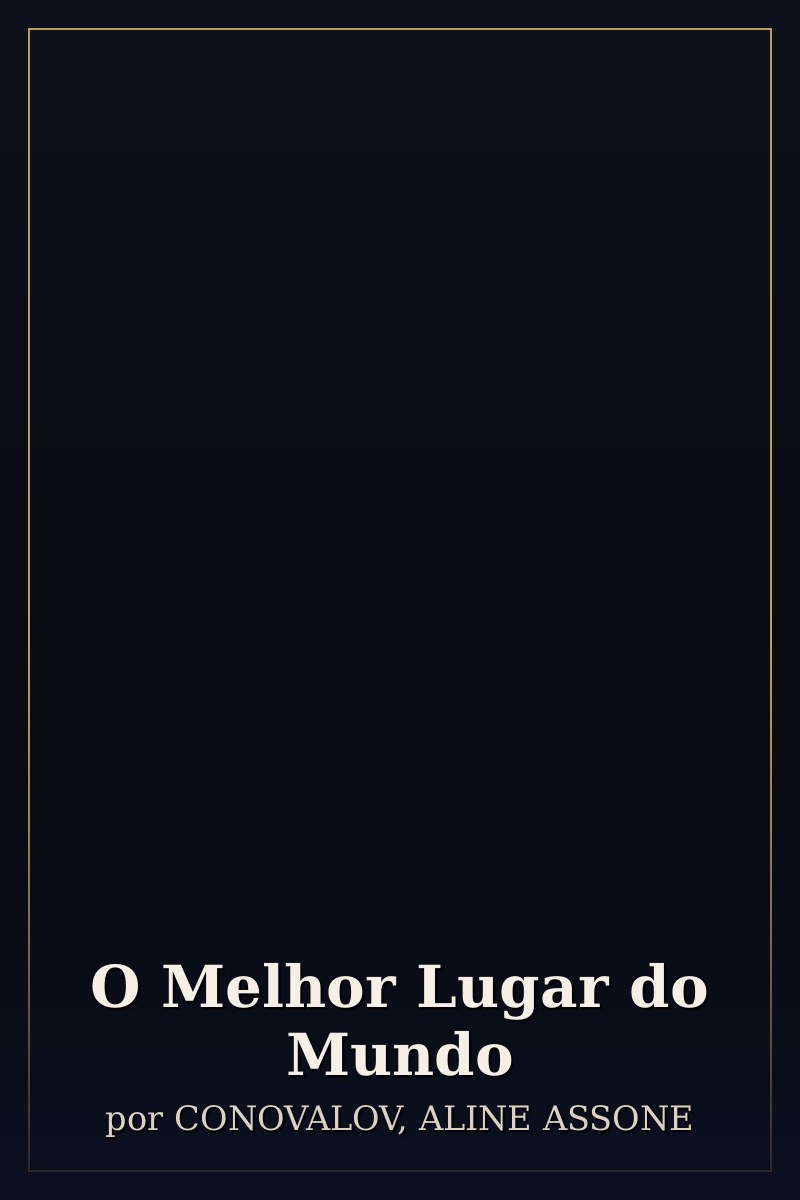 Capa de O Melhor Lugar do Mundo