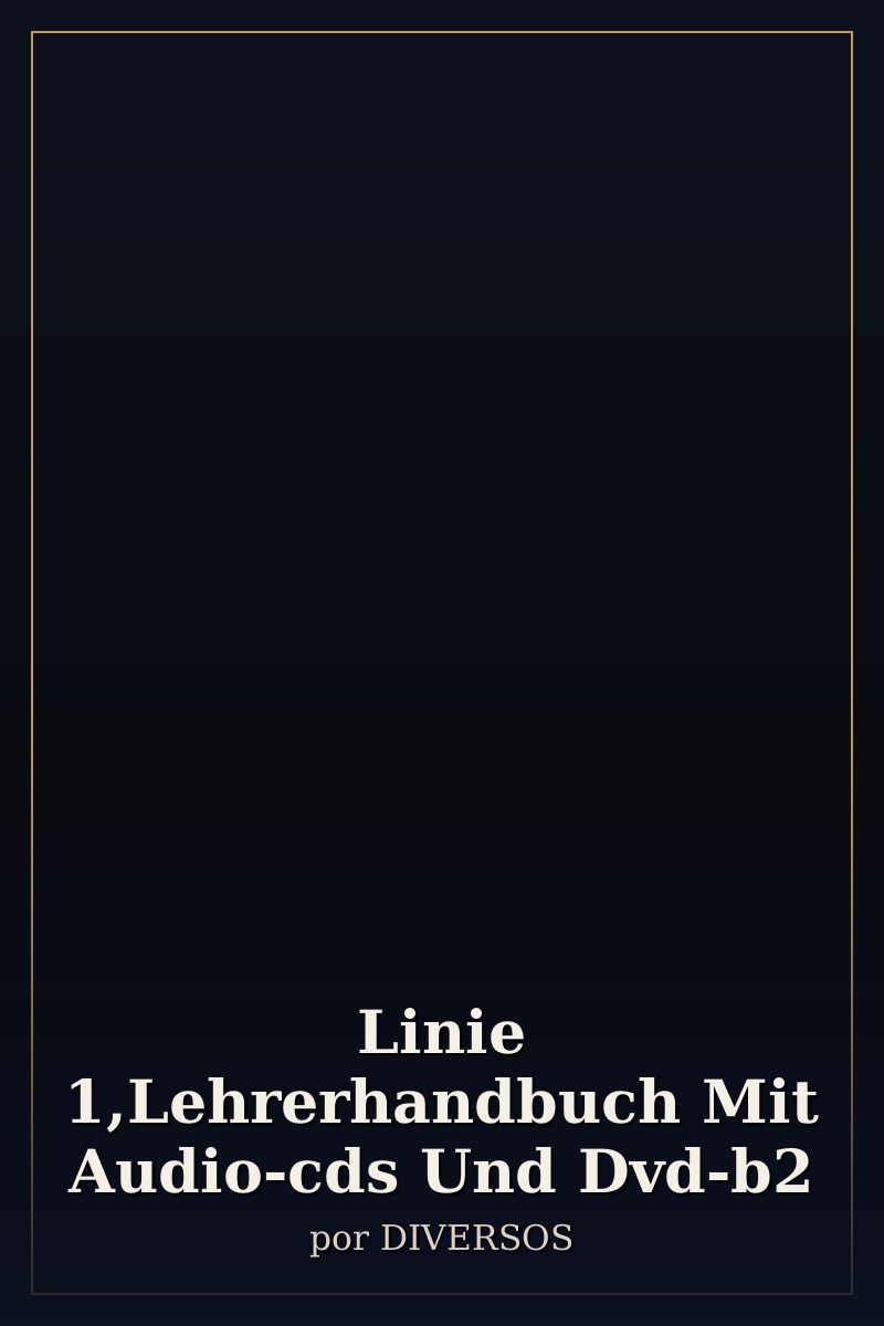 Capa de Linie 1,Lehrerhandbuch Mit Audio-cds Und Dvd-b2