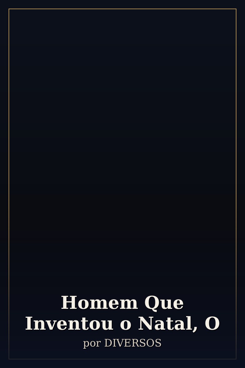 Capa de Homem Que Inventou o Natal, O