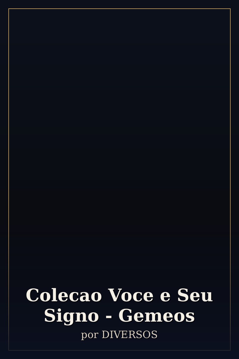 Capa de Colecao Voce e Seu Signo - Gemeos