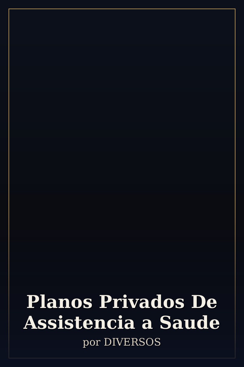 Capa de Planos Privados De Assistencia a Saude