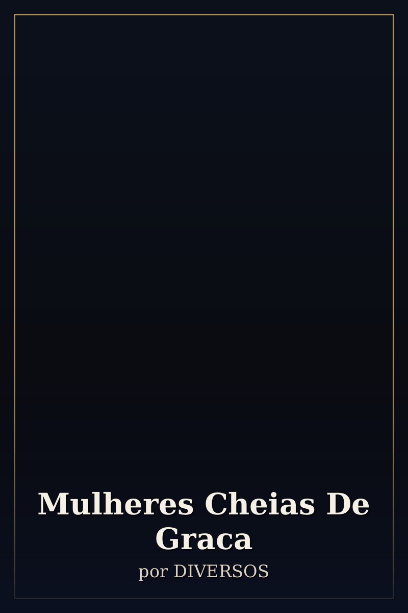 Capa de Mulheres Cheias De Graca