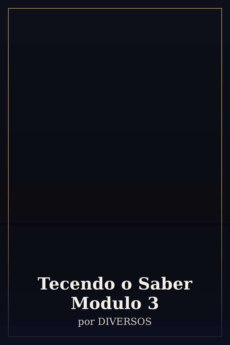 Capa de Tecendo o Saber Modulo 3