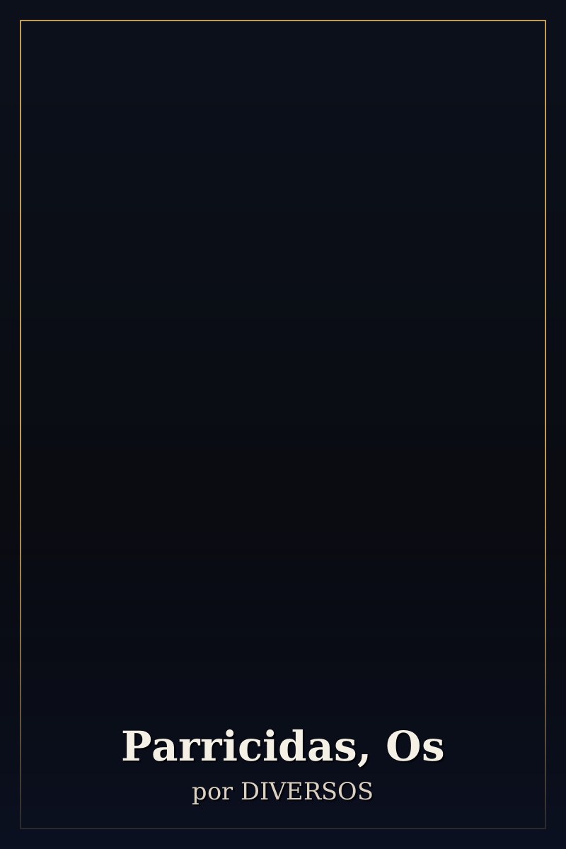 Capa de Parricidas, Os