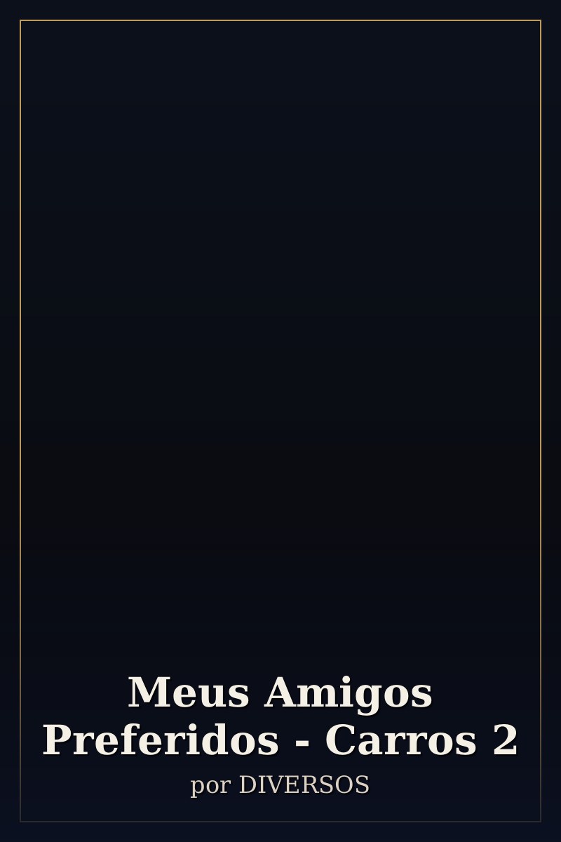Capa de Meus Amigos Preferidos - Carros 2