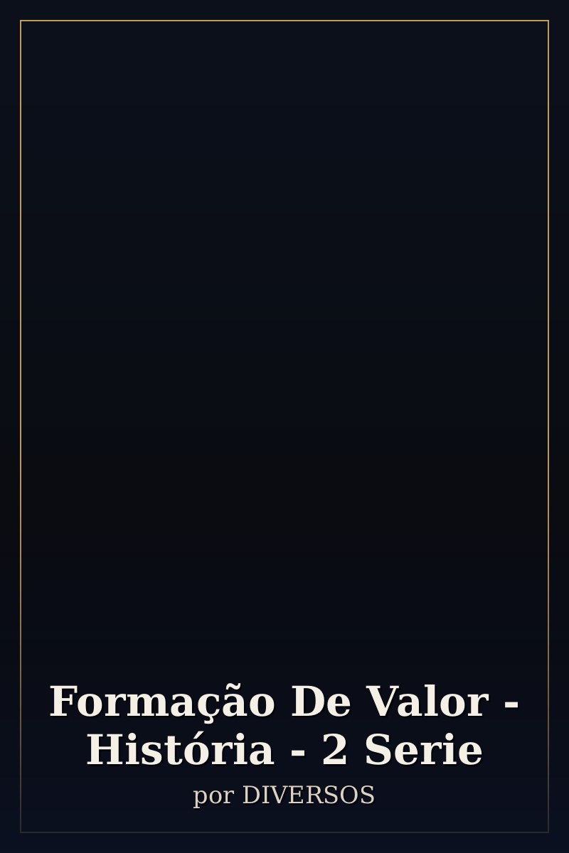 Capa de Formação De Valor - História - 2 Serie