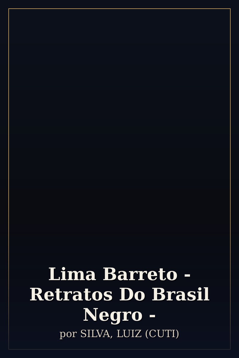 Capa de Lima Barreto - Retratos Do Brasil Negro -
