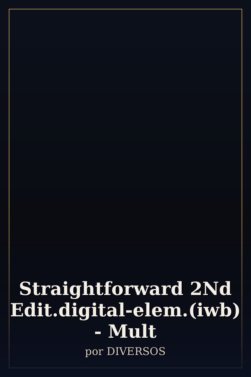 Capa de Straightforward 2Nd Edit.digital-elem.(iwb) - Mult