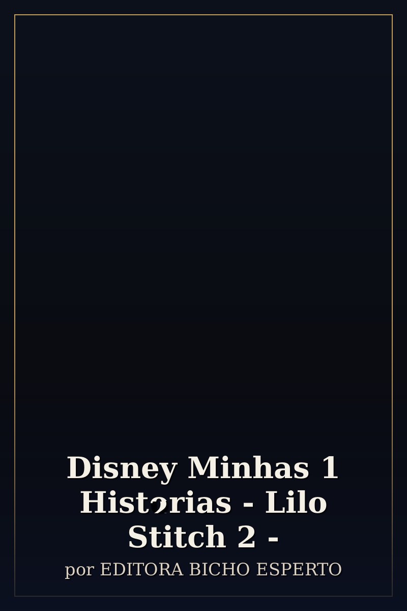 Capa de Disney Minhas 1 Historias - Lilo Stitch 2 -