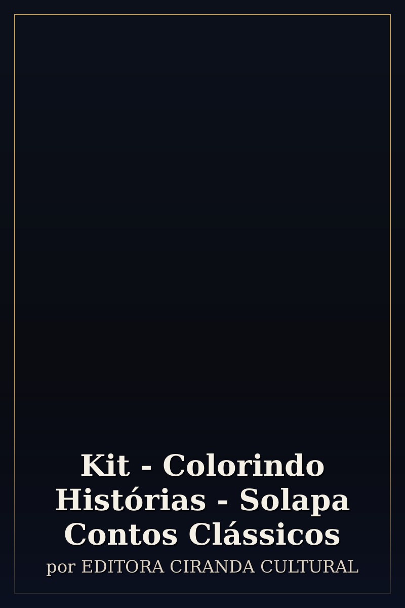 Capa de Kit - Colorindo Histórias - Solapa Contos Clássicos