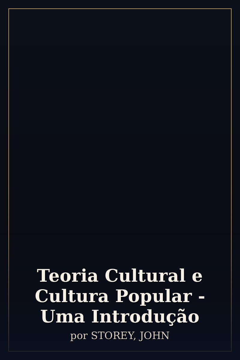 Capa de Teoria Cultural e Cultura Popular - Uma Introdução