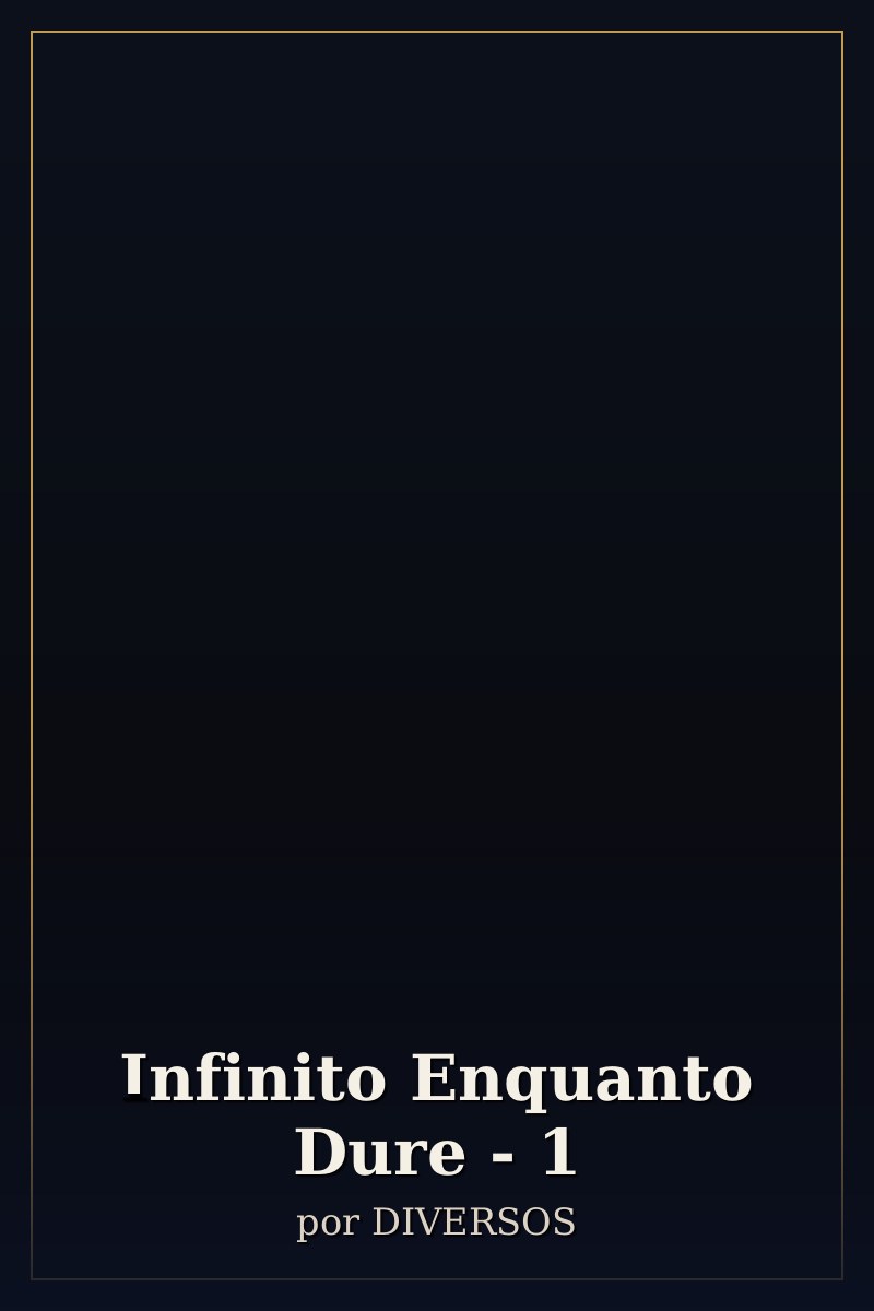 Capa de Infinito Enquanto Dure - 1