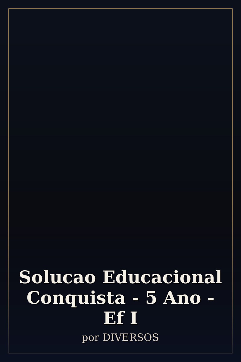 Capa de Solucao Educacional Conquista - 5 Ano - Ef I