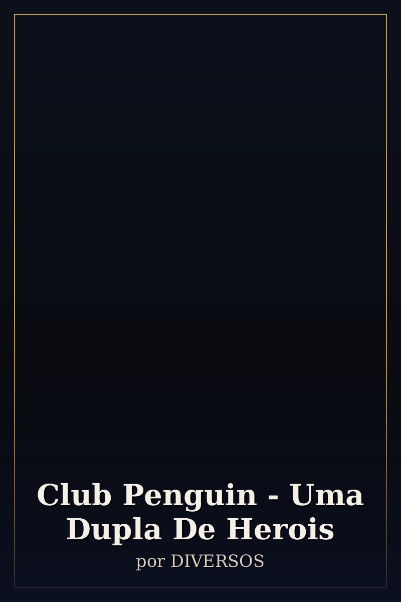 Capa de Club Penguin - Uma Dupla De Herois