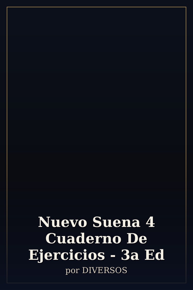 Capa de Nuevo Suena 4 Cuaderno De Ejercicios - 3a Ed
