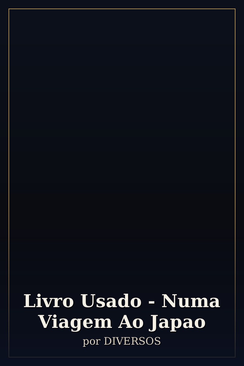 Capa de Livro Usado - Numa Viagem Ao Japao