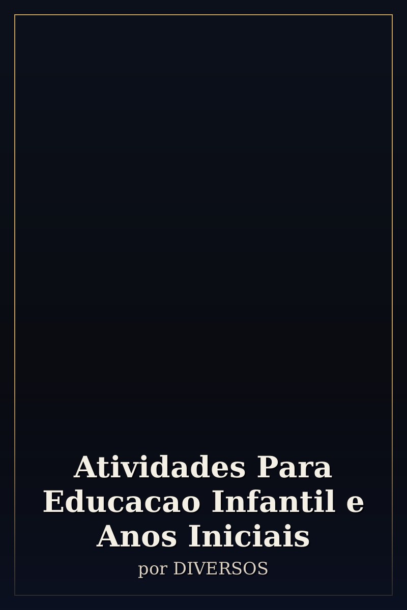 Capa de Atividades Para Educacao Infantil e Anos Iniciais