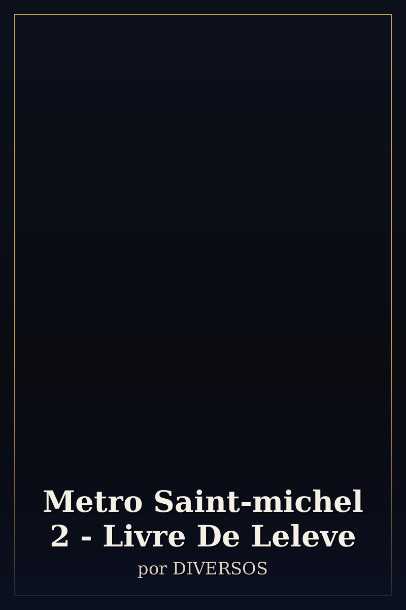 Capa de Metro Saint-michel 2 - Livre De Leleve