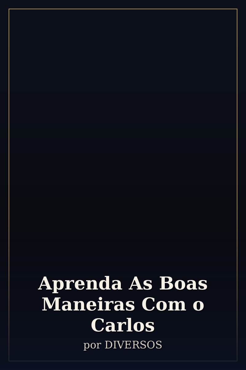 Capa de Aprenda As Boas Maneiras Com o Carlos